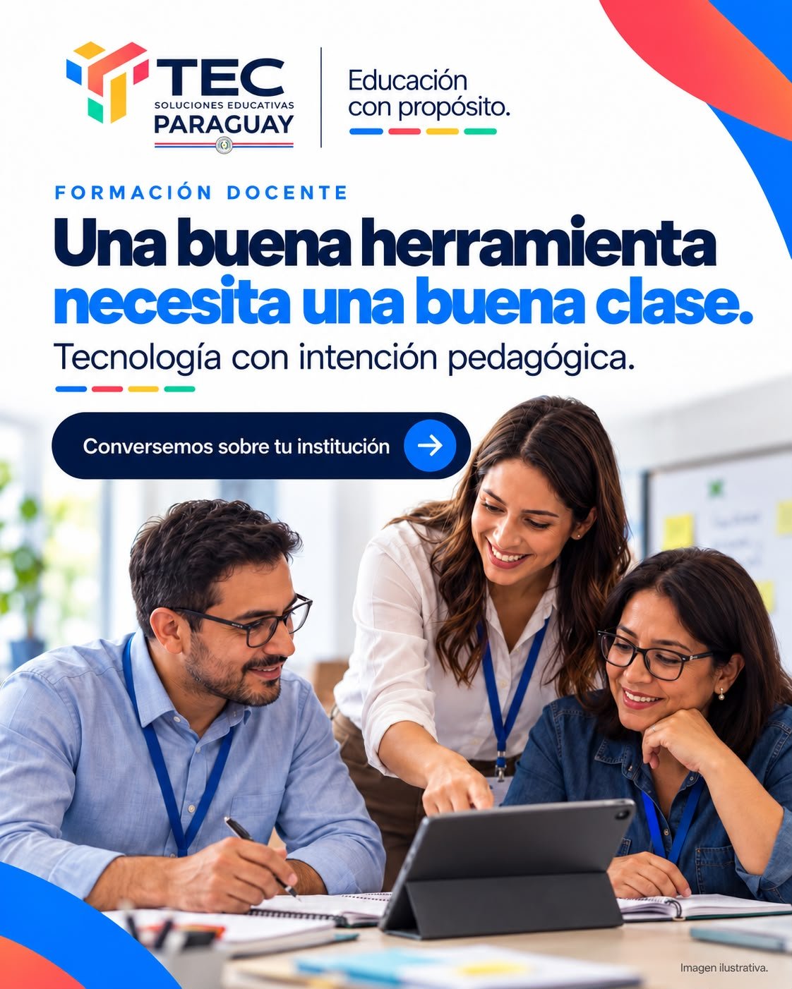 Formación docente: una buena herramienta necesita una buena clase. Tecnología con intención pedagógica.